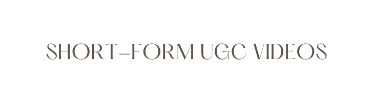 Short Form UGC Videos