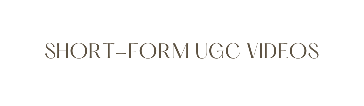 Short Form UGC Videos
